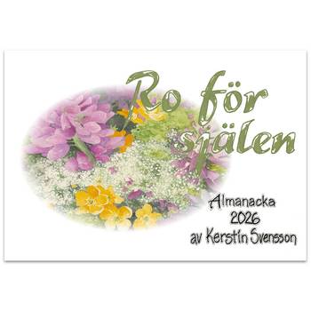 Ro för själen 2026 - Väggalmanacka - Kerstin Svensson, en produkt från Nya Musik som utvecklar och engagerar människor i alla åldrar.