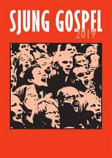 Sjung Gospel 2019 - Nothäfte, en produkt från Nya Musik som utvecklar och engagerar människor i alla åldrar.