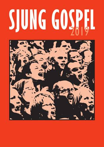 Sjung Gospel 2019 - Nothäfte, en produkt från Nya Musik som utvecklar och engagerar människor i alla åldrar.