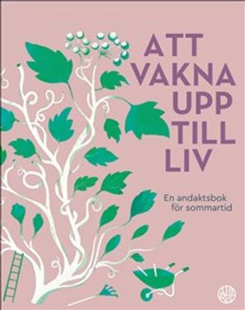 Att vakna upp till liv : En andaktsbok för sommartid, en produkt från Nya Musik som utvecklar och engagerar människor i alla åldrar.