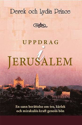 Uppdrag i Jerusalem : en sann berättelse om tro, kärlek och mirakulös kraft geno, en produkt från Nya Musik som utvecklar och engagerar människor i alla åldrar.