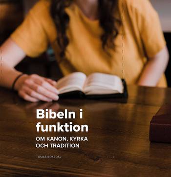 Bibeln i funktion : Om kanon, kyrka och tradition, en produkt från Nya Musik som utvecklar och engagerar människor i alla åldrar.