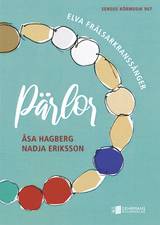 Pärlor - Elva Frälsarkranssånger - Åsa Hagberg, Nadja E, en produkt från Nya Musik som utvecklar och engagerar människor i alla åldrar.