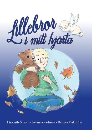 Lillebror i mitt hjärta (om missfall), en produkt från Nya Musik som utvecklar och engagerar människor i alla åldrar.