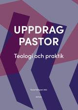 Uppdrag pastor : Teologi och praktik, en produkt från Nya Musik som utvecklar och engagerar människor i alla åldrar.