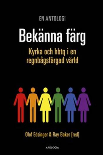 Bekänna färg : kyrka och hbtq i en regnbågsfärgad värld, en produkt från Nya Musik som utvecklar och engagerar människor i alla åldrar.