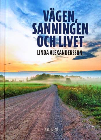 Vägen sanningen och livet, en produkt från Nya Musik som utvecklar och engagerar människor i alla åldrar.
