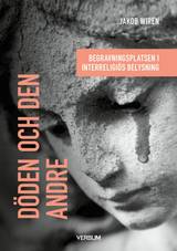 Döden och den andre : begravningsplatsen i interreligiös belysning, en produkt från Nya Musik som utvecklar och engagerar människor i alla åldrar.