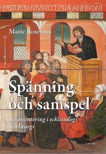 Spänning och samspel : En orientering i ecklesiologi och liturgi, en produkt från Nya Musik som utvecklar och engagerar människor i alla åldrar.