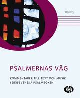 Psalmernas väg : kommentarer till text och musik i Den svenska psalmboken. Band, en produkt från Nya Musik som utvecklar och engagerar människor i alla åldrar.