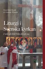 Liturgi i Svenska kyrkan : i ord och bild från då och nu, en produkt från Nya Musik som utvecklar och engagerar människor i alla åldrar.