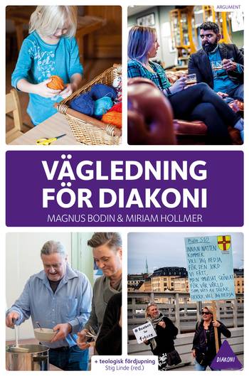 Vägledning för diakoni, en produkt från Nya Musik som utvecklar och engagerar människor i alla åldrar.