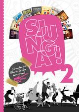 Sjunga! 2 - Noter, en produkt från Nya Musik som utvecklar och engagerar människor i alla åldrar.