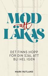 Mod att läkas : det finns hopp för din själ att bli hel igen, en produkt från Nya Musik som utvecklar och engagerar människor i alla åldrar.