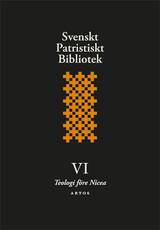 Svenskt patristiskt bibliotek. Band 6, Teologi före Nicea, en produkt från Nya Musik som utvecklar och engagerar människor i alla åldrar.
