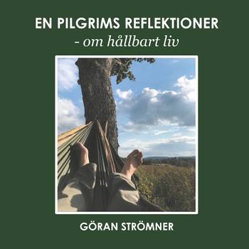 En pilgrims reflektioner : om hållbart liv, en produkt från Nya Musik som utvecklar och engagerar människor i alla åldrar.