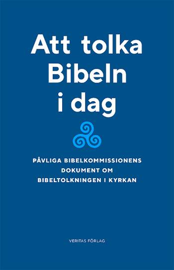 Att tolka Bibeln i dag : påvliga bibelkommissionens dokument om bibeltolkningen, en produkt från Nya Musik som utvecklar och engagerar människor i alla åldrar.