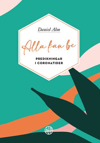 Alla kan be - predikningar i coronatider, en produkt från Nya Musik som utvecklar och engagerar människor i alla åldrar.
