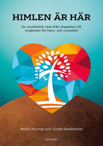 Himlen är här – körledarhäfte, en produkt från Nya Musik som utvecklar och engagerar människor i alla åldrar.