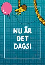 Inbjudningskort - Giraff - Nu är det dags!, en produkt från Nya Musik som utvecklar och engagerar människor i alla åldrar.