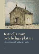 Rituella rum och heliga platser : historiska, samtida och litterära studier, en produkt från Nya Musik som utvecklar och engagerar människor i alla åldrar.