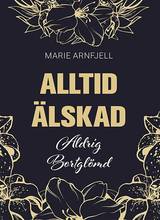 Alltid älskad - Aldrig bortglömd, en produkt från Nya Musik som utvecklar och engagerar människor i alla åldrar.