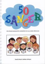 50 sånger - Noter, en produkt från Nya Musik som utvecklar och engagerar människor i alla åldrar.