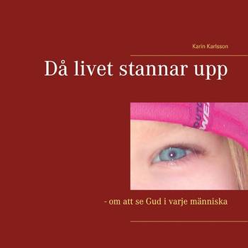 Då livet stannar upp : om att se Gud i varje människa, en produkt från Nya Musik som utvecklar och engagerar människor i alla åldrar.