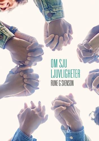 Om sju ljuvligheter : om sju ljuvligheter oss givna av himlen, en produkt från Nya Musik som utvecklar och engagerar människor i alla åldrar.