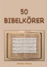 50 bibelkörer - Noter, en produkt från Nya Musik som utvecklar och engagerar människor i alla åldrar.