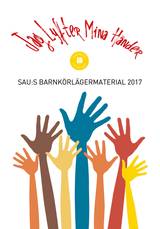 SAU:s Barnkörlägermaterial 2017 - Jag lyfter mina händer - Noter, en produkt från Nya Musik som utvecklar och engagerar människor i alla åldrar.
