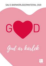 SAU:s Barnkörlägermaterial 2020 - God - Gud är kärlek - Noter, en produkt från Nya Musik som utvecklar och engagerar människor i alla åldrar.