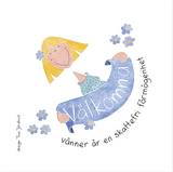 Servetter - Välkomna - 20-pack - Tina Järdhult, en produkt från Nya Musik som utvecklar och engagerar människor i alla åldrar.