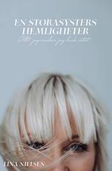 En storasysters hemligheter, en produkt från Nya Musik som utvecklar och engagerar människor i alla åldrar.