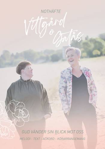 Gud vänder sin blick mot oss - Noter, en produkt från Nya Musik som utvecklar och engagerar människor i alla åldrar.