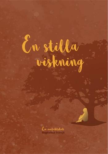 En stilla viskning : en andaktsbok, en produkt från Nya Musik som utvecklar och engagerar människor i alla åldrar.