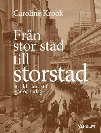 Från stor stad till storstad : Stockholms stift igår och idag, en produkt från Nya Musik som utvecklar och engagerar människor i alla åldrar.