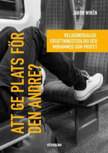 Att ge plats för den andre? : Religionsdialog, ersättningsteologi och Muhammed s, en produkt från Nya Musik som utvecklar och engagerar människor i alla åldrar.