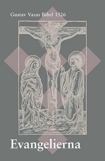Evangelierna : Gustav Vasas Bibel 1526, en produkt från Nya Musik som utvecklar och engagerar människor i alla åldrar.