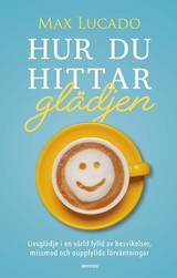 Hur du hittar glädjen : livsglädje i en värld fylld av besvikelser, missmod och, en produkt från Nya Musik som utvecklar och engagerar människor i alla åldrar.