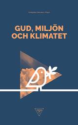 Gud, miljön och klimatet - E-bok i pdf-format, en produkt från Nya Musik som utvecklar och engagerar människor i alla åldrar.