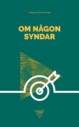 Om någon syndar - E-bok i pdf-format, en produkt från Nya Musik som utvecklar och engagerar människor i alla åldrar.