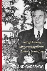 Salige Ludvig - sångarevangelisten Ludvig Gustafson, en produkt från Nya Musik som utvecklar och engagerar människor i alla åldrar.