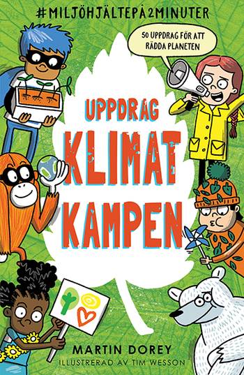 Uppdrag Klimatkampen, en produkt från Nya Musik som utvecklar och engagerar människor i alla åldrar.