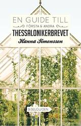 En guide till Första & Andra Thessalonikerbrevet, en produkt från Nya Musik som utvecklar och engagerar människor i alla åldrar.