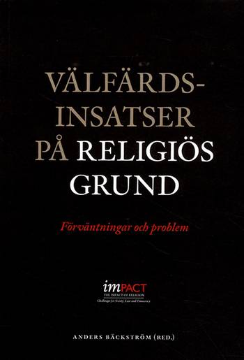 Välfärdsinsatser på religiös grund : förväntningar och problem, en produkt från Nya Musik som utvecklar och engagerar människor i alla åldrar.
