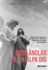 Guds änglar vill hjälpa dig, en produkt från Nya Musik som utvecklar och engagerar människor i alla åldrar.