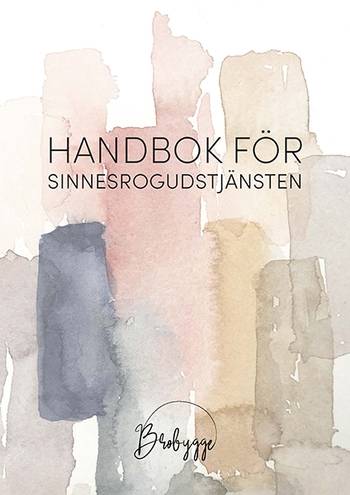 Handbok för Sinnesrogudstjänst, en produkt från Nya Musik som utvecklar och engagerar människor i alla åldrar.