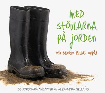 Med stövlarna på jorden och blicken riktad uppåt, en produkt från Nya Musik som utvecklar och engagerar människor i alla åldrar.