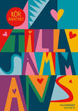 Tillsammans - Noter, en produkt från Nya Musik som utvecklar och engagerar människor i alla åldrar.